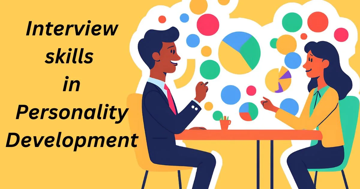 Interview skills in Personality Development