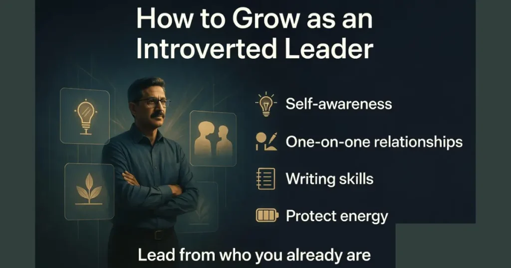 How to Grow as an Introverted Leader