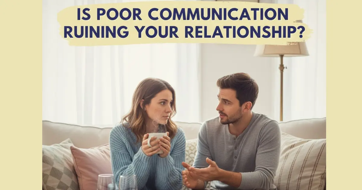 Couple having a serious conversation in a cozy setting representing communication problems in relationships with a question asking if poor communication is damaging their bond.
