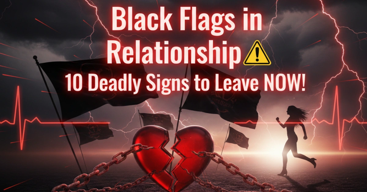 Black Flags in a Relationship