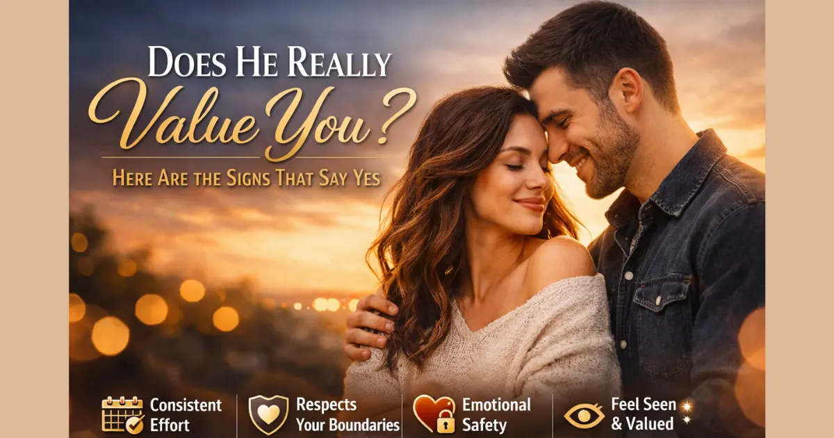 Romantic couple at sunset with text about signs he sees you as a high-value woman and how to know if he truly values you in a relationship.